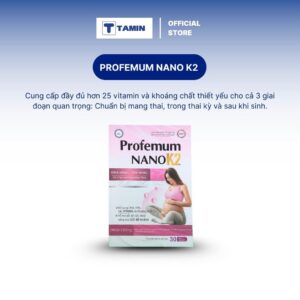Vitamin Tổng Hợp Profemum Nano K2 Cho Bà Bầu, Bổ Sung DHA, Sắt, Canxi Nano Và Acid Folic, lọ 30 viên